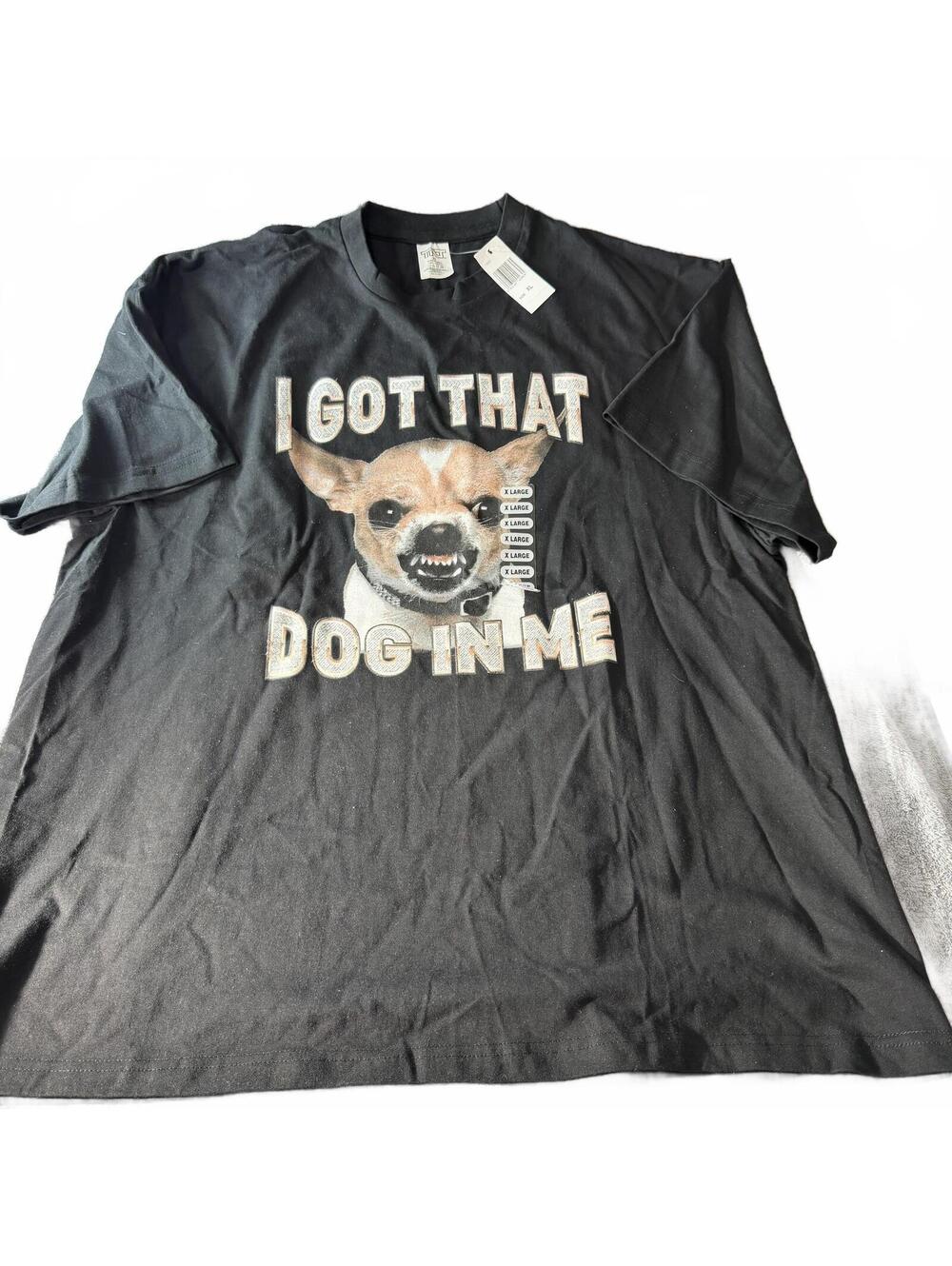 TNT I Got That Dog In Me Graphic T-Shirt Black XL Dog Meme Streetwear Tee